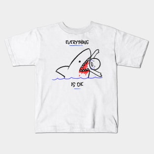 Everything is ok Kids T-Shirt